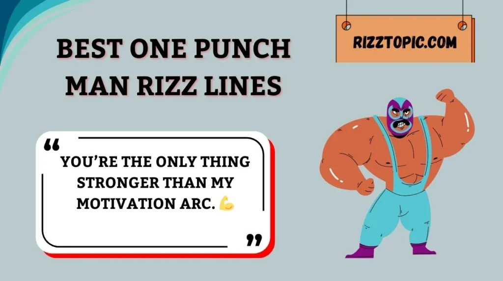 Best One Punch Man Rizz Lines