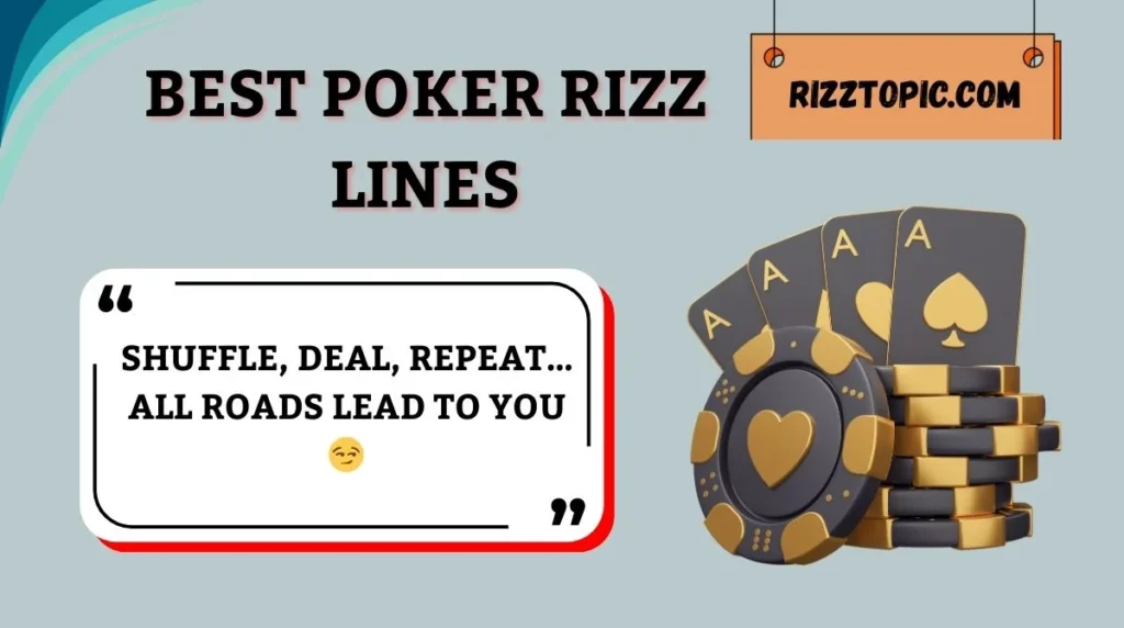 Best Poker Rizz Lines