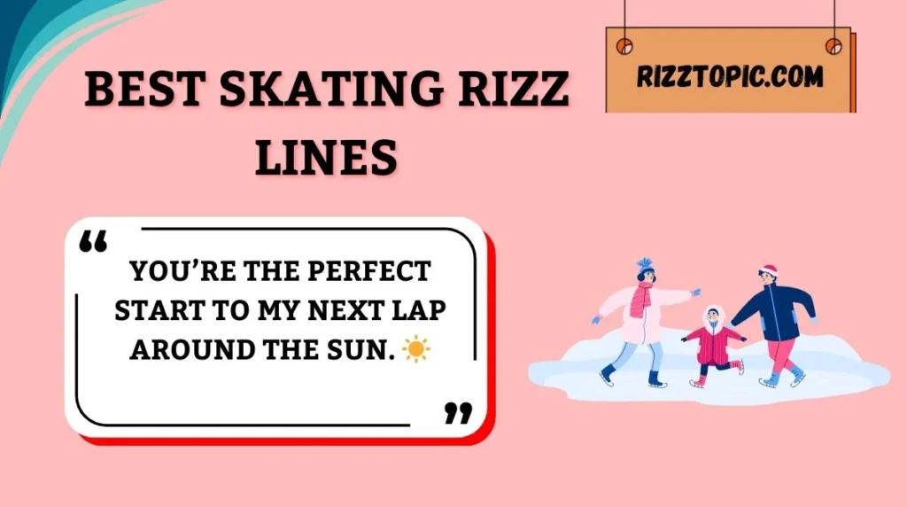 Best Skating Rizz Lines