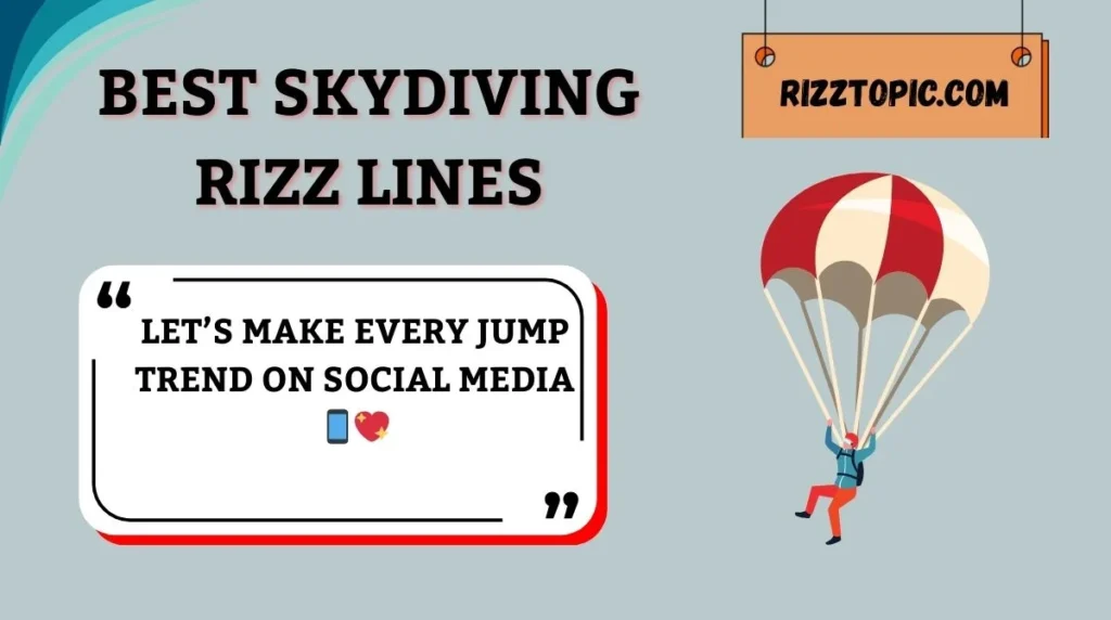 Best Skydiving Rizz Lines