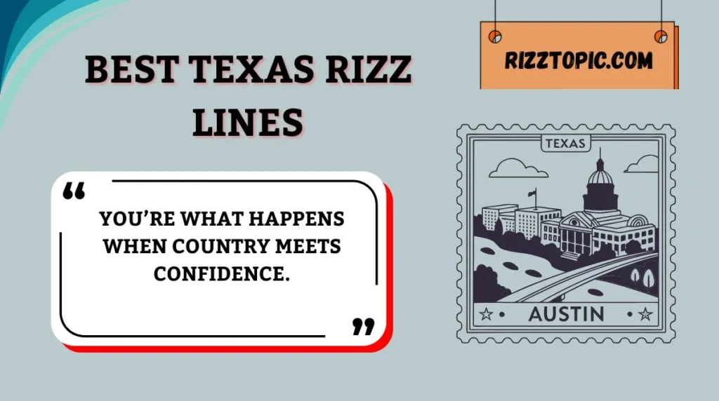 Best Texas Rizz Lines
