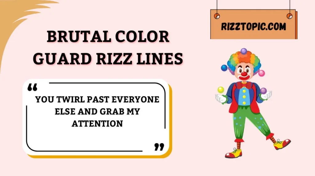 Brutal Color Guard Rizz Lines