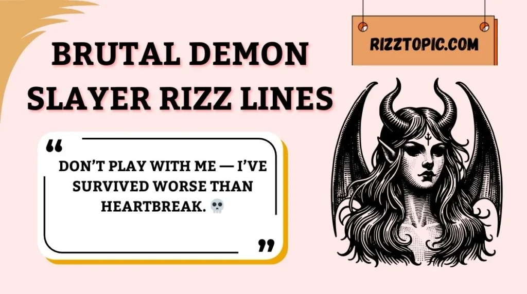 Brutal Demon Slayer Rizz Lines