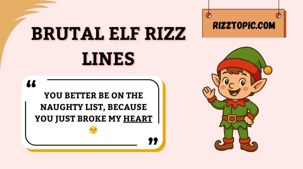 Brutal Elf Rizz Lines