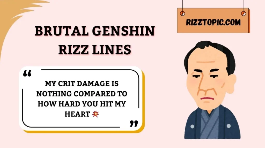 Brutal Genshin Rizz Lines