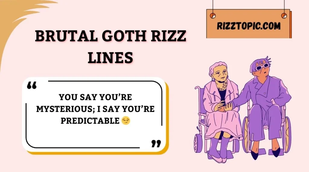 Brutal Goth Rizz Lines