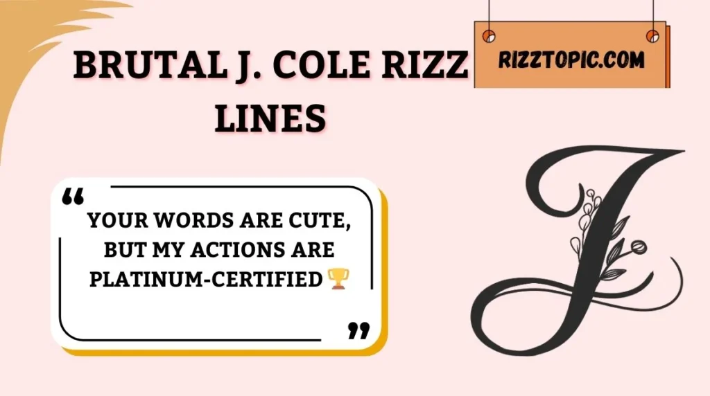 Brutal J. Cole Rizz Lines