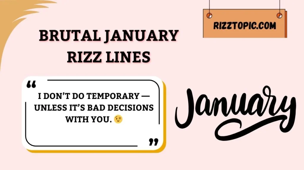 Brutal January Rizz Lines