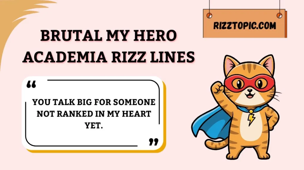 Brutal My Hero Academia Rizz Lines