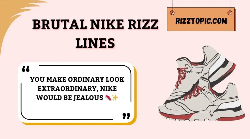 Brutal Nike Rizz Lines