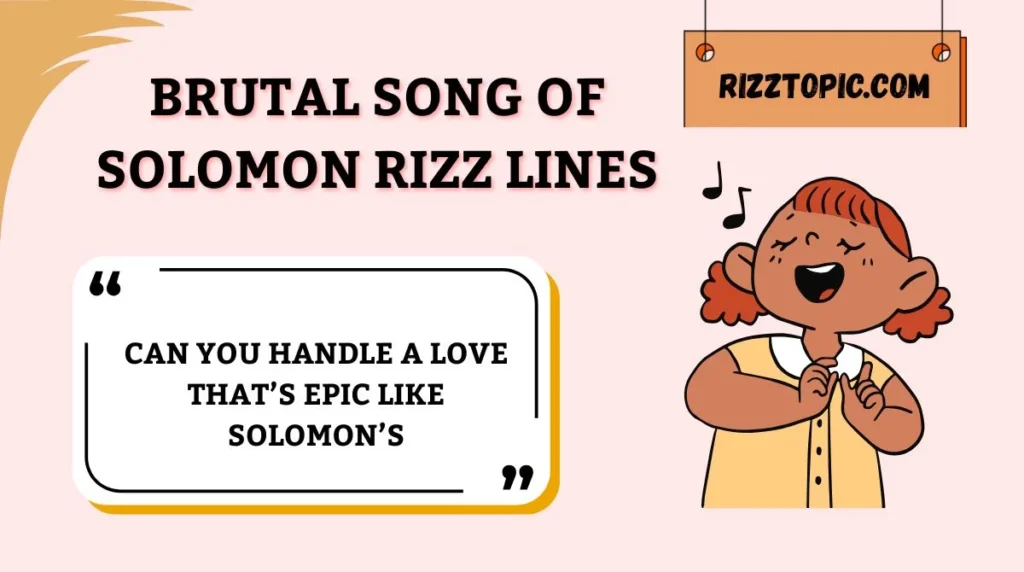 Brutal Song of Solomon Rizz Lines