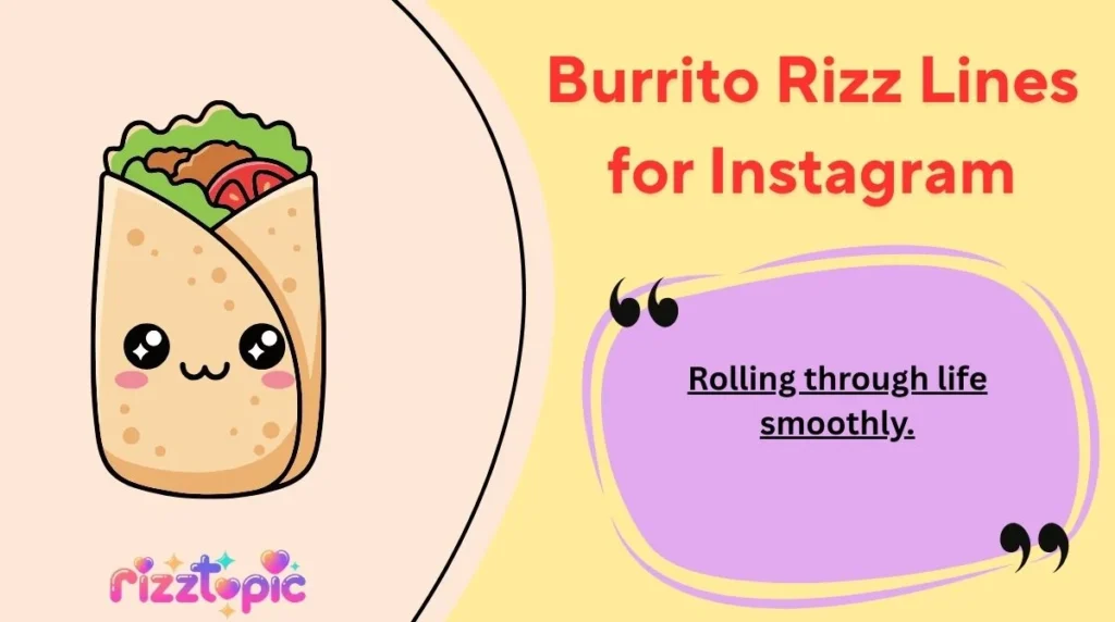 Burrito Rizz Lines for Instagram