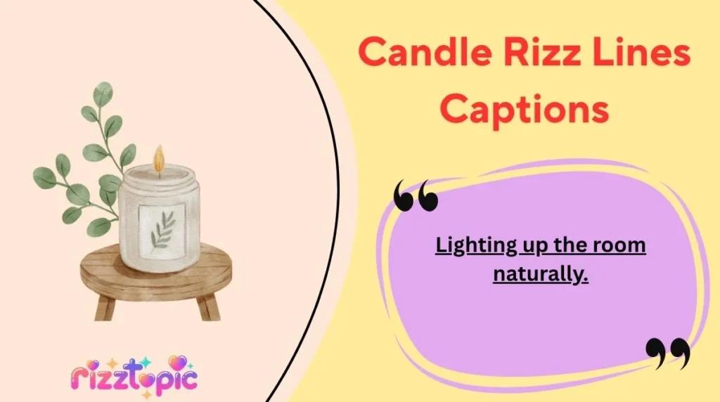 Candle Rizz Lines Captions