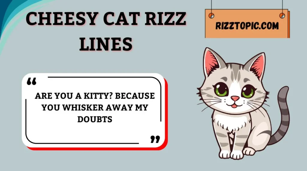 Cheesy Cat Rizz Lines