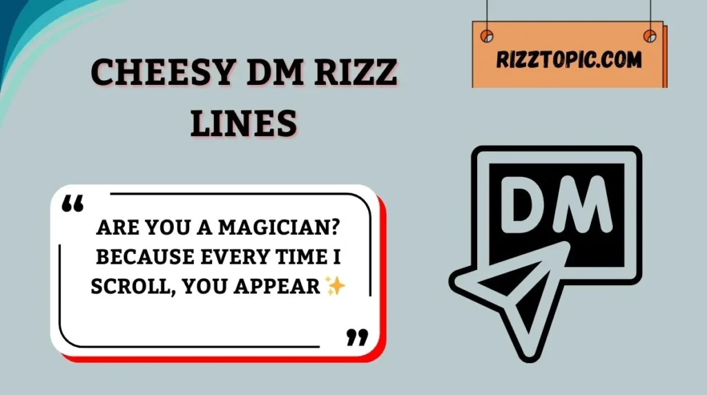 Cheesy DM Rizz Lines