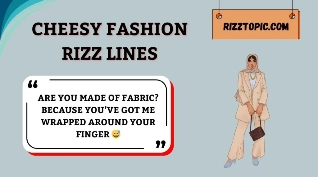 Cheesy Fashion Rizz Lines