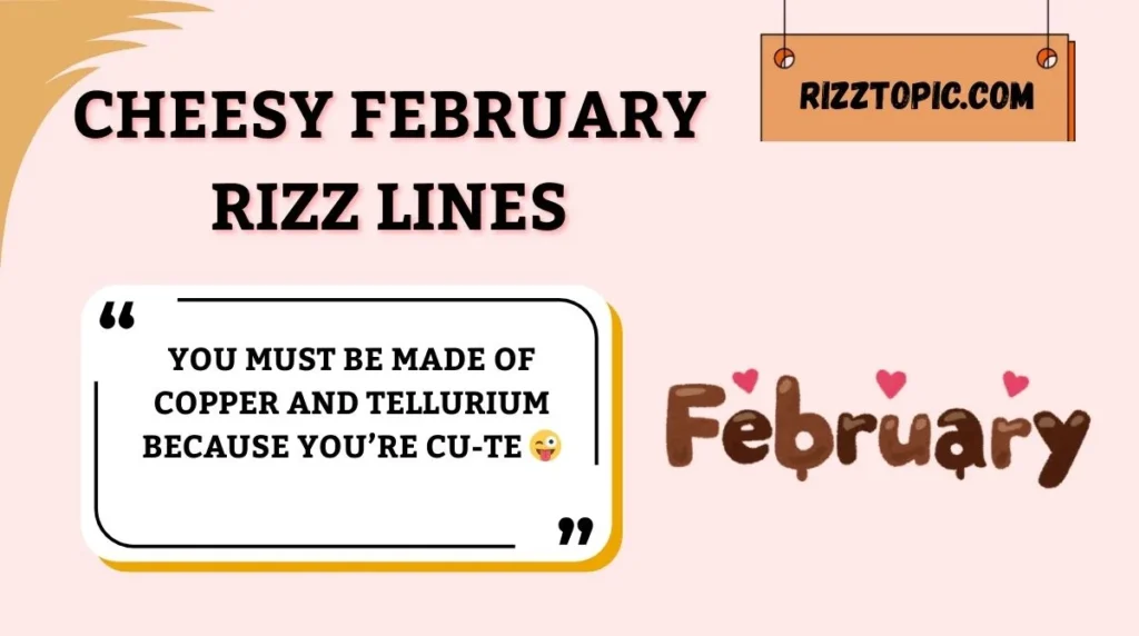 Cheesy February Rizz Lines