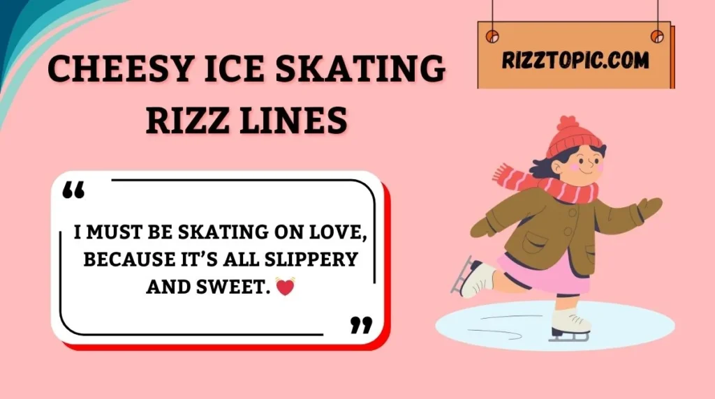 Cheesy Ice Skating Rizz Lines
