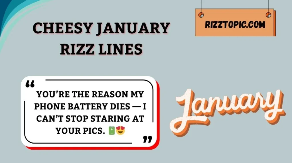 Cheesy January Rizz Lines