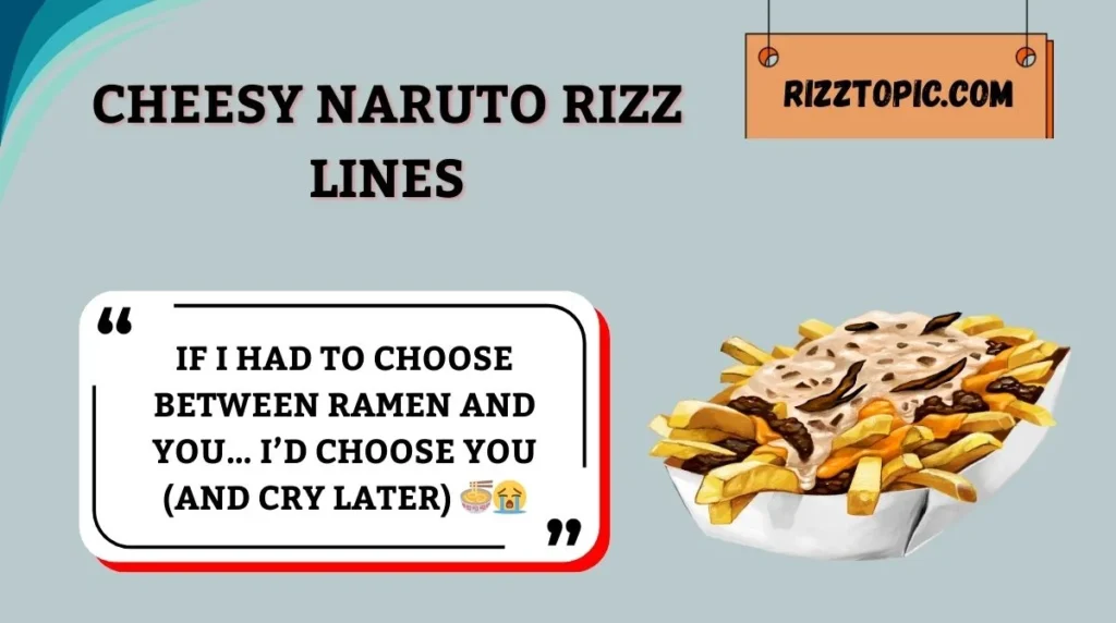 Cheesy Naruto Rizz Lines