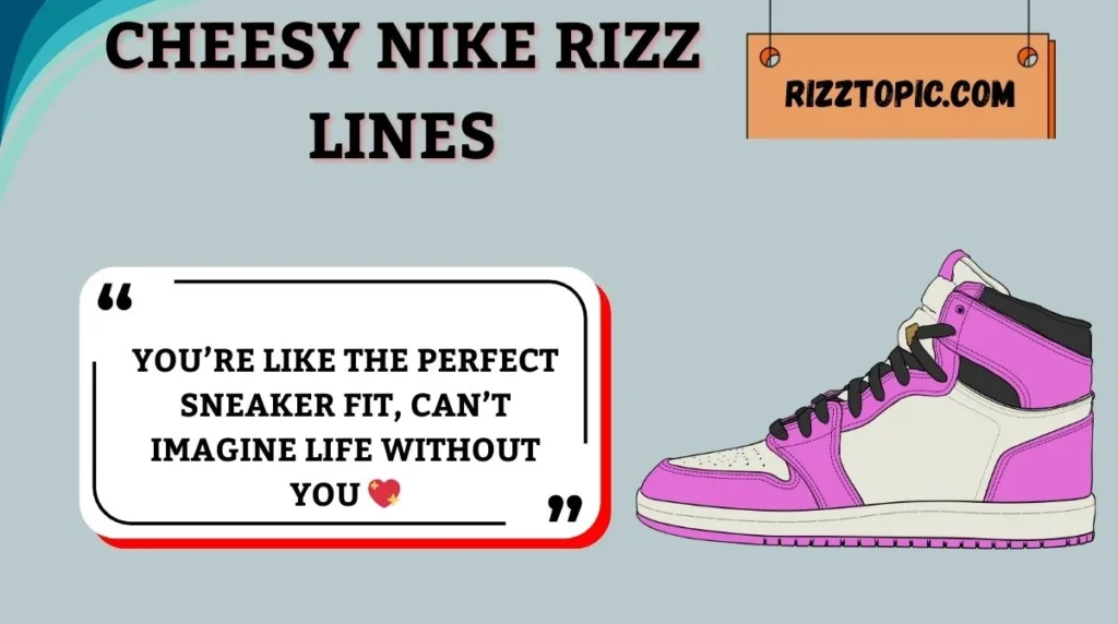 Cheesy Nike Rizz Lines