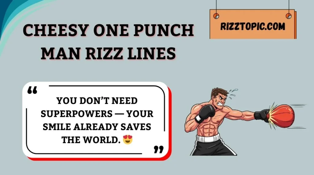 Cheesy One Punch Man Rizz Lines