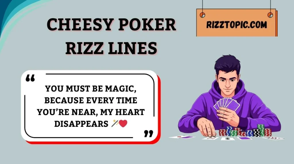 Cheesy Poker Rizz Lines