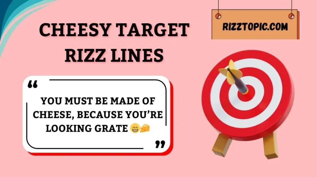 Cheesy Target Rizz Lines