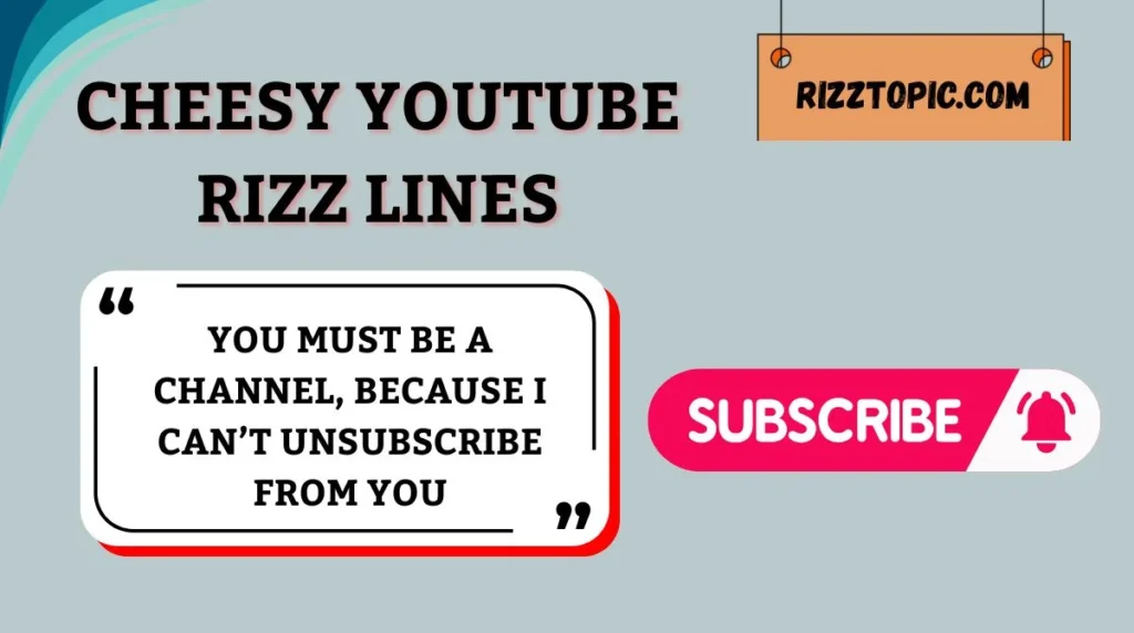Cheesy YouTube Rizz Lines
