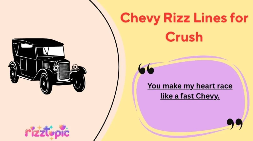 Chevy Rizz Lines for Crush
