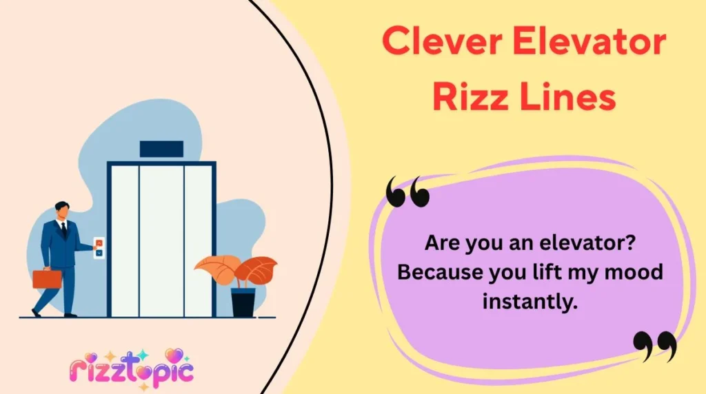 Clever Elevator Rizz Lines
