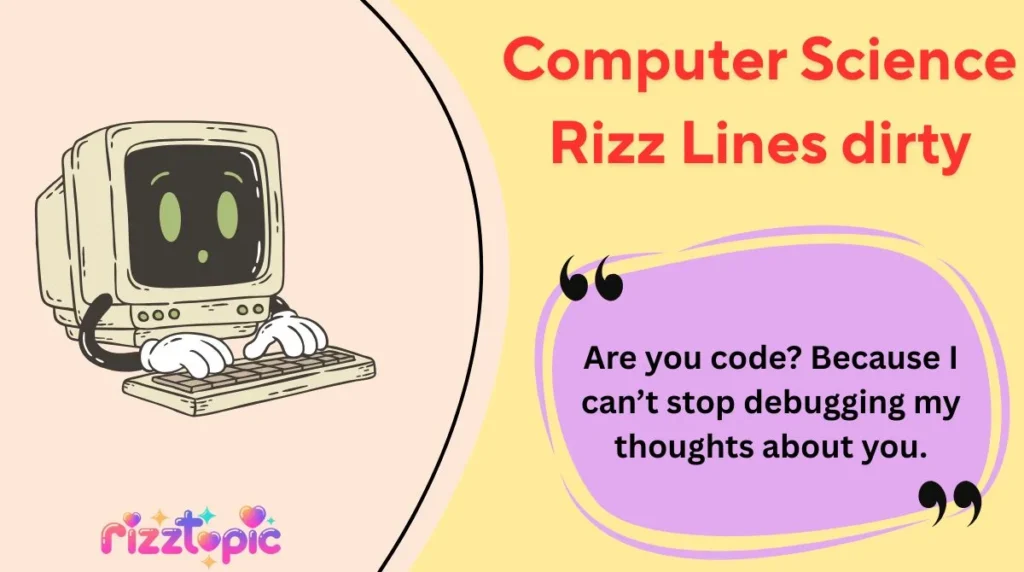 Computer Science Rizz Lines dirty