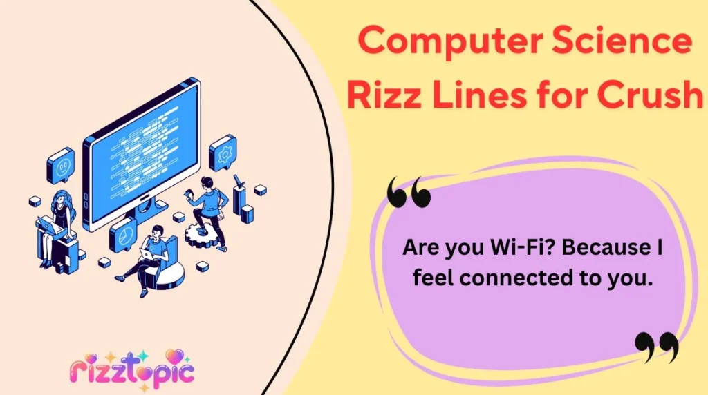 Computer Science Rizz Lines for Crush