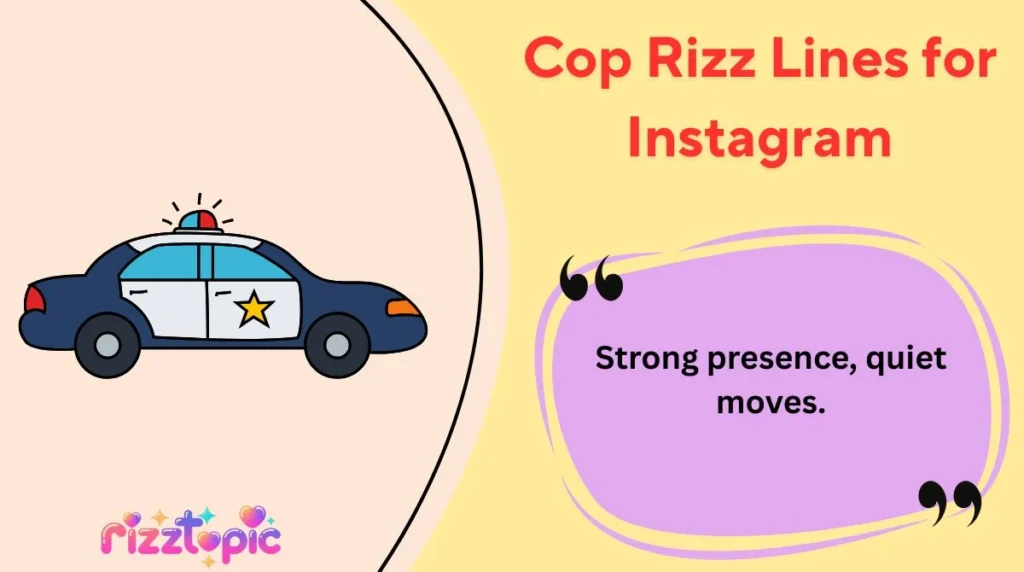 Cop Rizz Lines for Instagram
