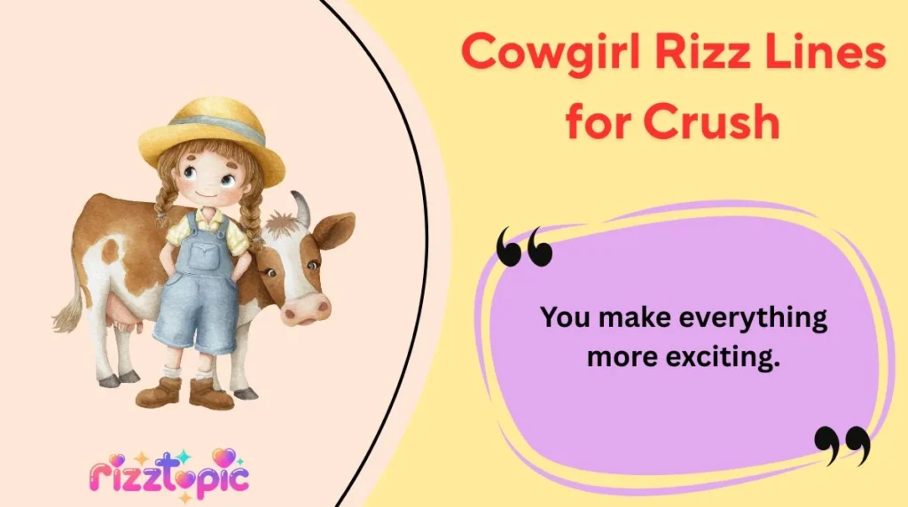Cowgirl Rizz Lines for Crush