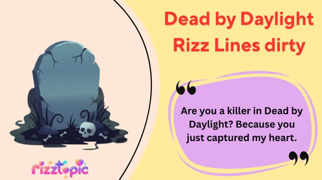 Dead by Daylight Rizz Lines dirty