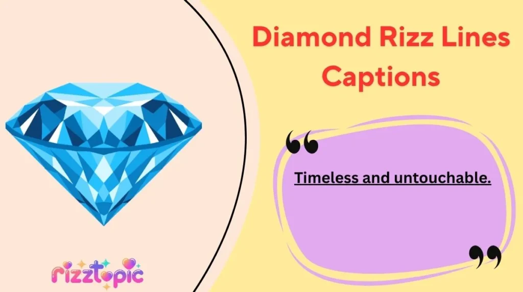 Diamond Rizz Lines Captions