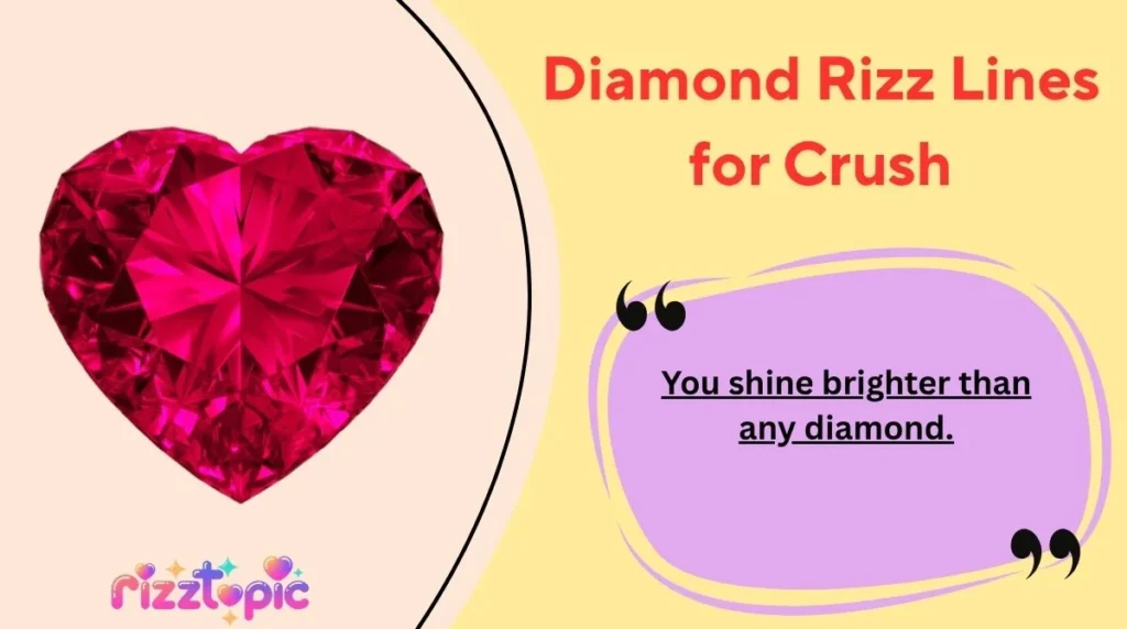 Diamond Rizz Lines for Crush