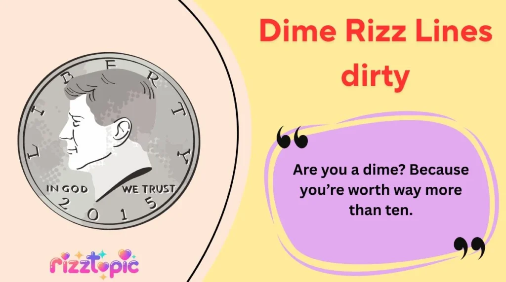 Dime Rizz Lines for Crush