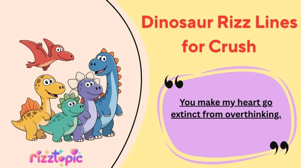 Dinosaur Rizz Lines for Crush