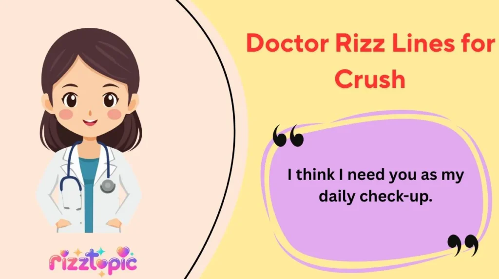 Doctor Rizz Lines for Crush