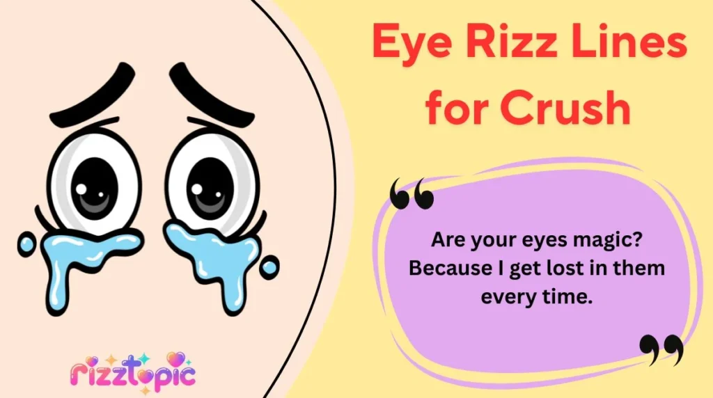 Eye Rizz Lines for Crush