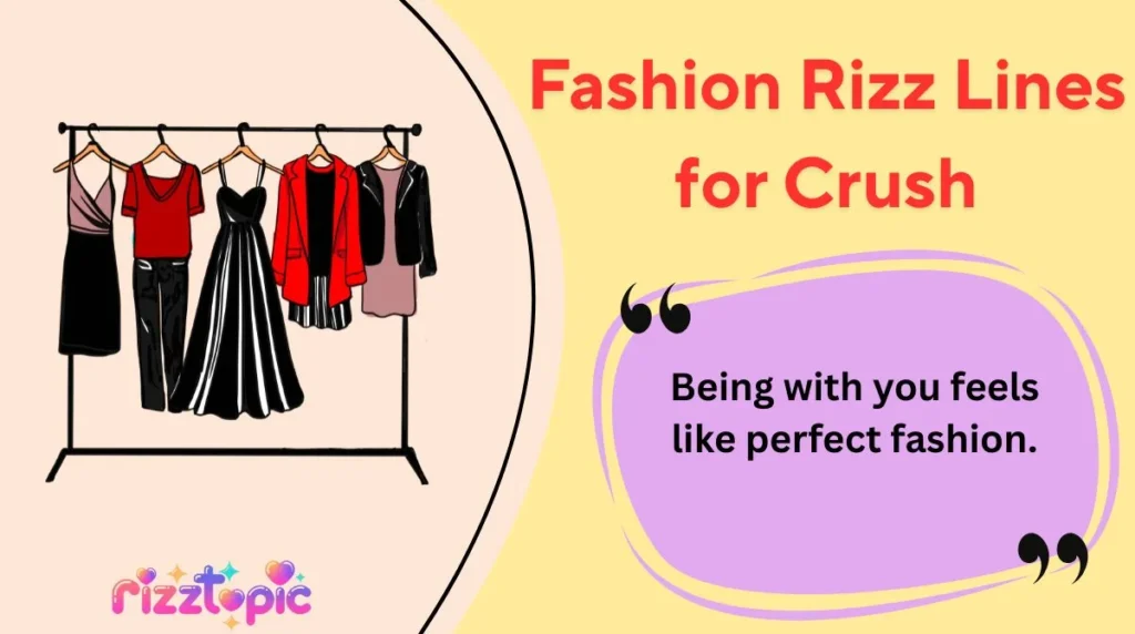 Fashion Rizz Lines for Crush