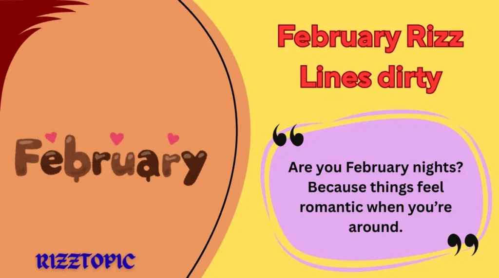 February Rizz Lines dirty