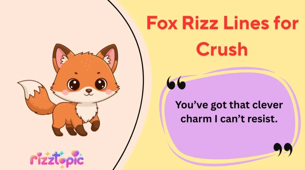 Fox Rizz Lines for Crush