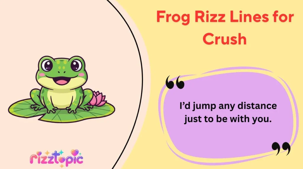 Frog Rizz Lines for Crush