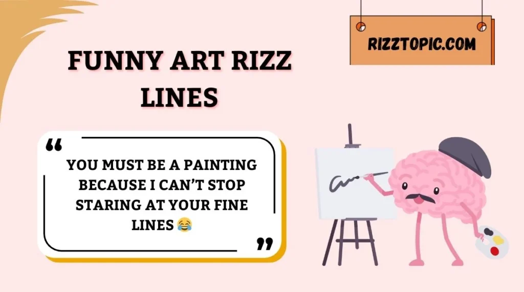 Funny Art Rizz Lines