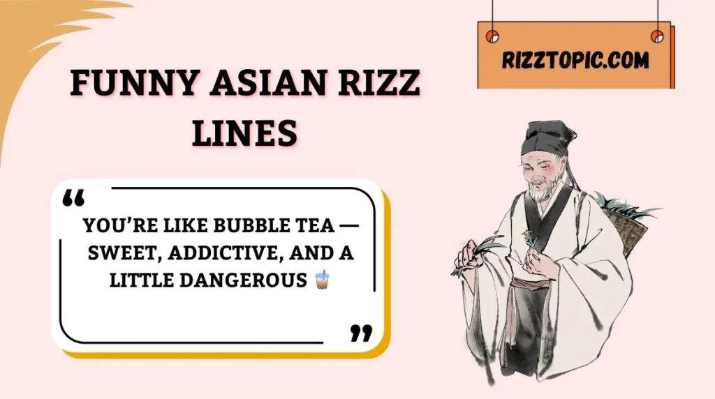 Funny Asian Rizz Lines