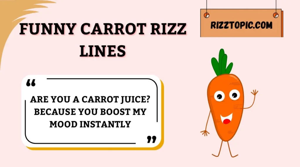Funny Carrot Rizz Lines
