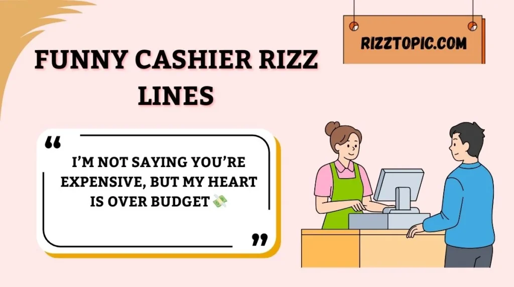 Funny Cashier Rizz Lines
